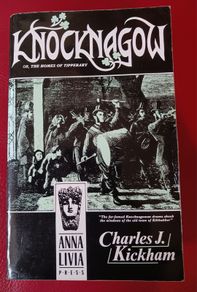 Charles Kickham / Knocknagow or The Homes of Tipperary / 1988