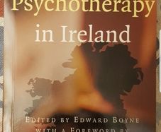 Psychotherapy In Ireland, Ed. Edward Boyne