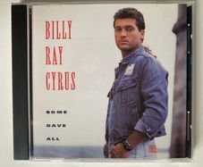 Billy Ray Cyrus [1992] Some Gave All (CD Album)