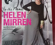 Helen Mirren/ In the Frame/ My Life in Words & Pictures/ 2008
