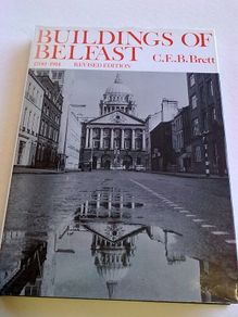 Buildings of Belfast 1700-1914 Ireland Irish local history Architecture