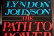 Lyndon Johnson The Path to Power Book