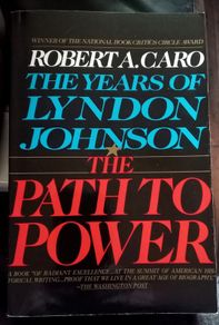Lyndon Johnson The Path to Power Book