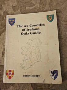 The 32 Counties Of Ireland Quiz Book. By Paddy Moore. First Edition Large Volume Paperback In Good Condition.  See Photos For Same.