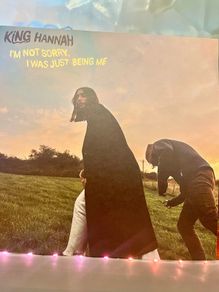 King Hannah - I'm Not Sorry, I Was Just Being Me (Limited Edition)