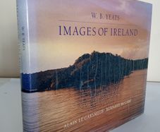 W. B. Yeats Images of Ireland by Alain Le Garsmeur and Bernard McCabe (HQ899)