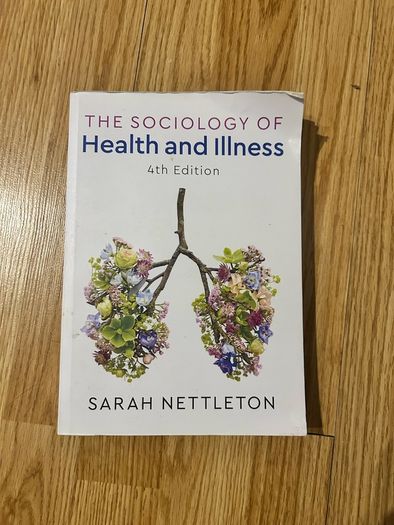 The Sociology of Health and Illness - 4th Edition