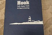 Hook Head Sub Aqua Club 30 Years A-growing. By Denny Lawlor. First Edition Hardback In Good Condition.  See Photos For Same.