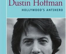 Dustin Hoffman Hollywoods anti hero book