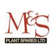 M&S Plant Spares Ltd