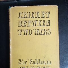 CRICKET Between the Wars - Pelham Warner