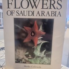 An illustrated guide to the flowers of Saudi Arabia (Hard covers, dust jacket