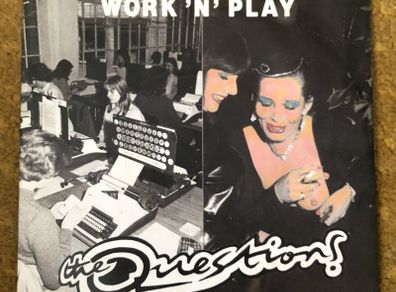 The Questions - Work And Play (1982) 7"