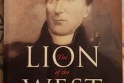 The Lion Of The West: A Biography Of John MacHale by Hilary Andrews