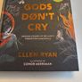 Ellen Ryan - Gods Don't Cry. Signed. Hardcover. Irish Immortals. Mythology. Image 4