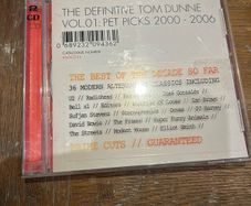 The Definitive Tom Dunne Vol.01: Pet Picks 2000 - 2006