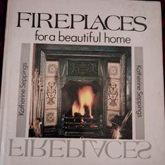 Fireplaces for a beautiful home / Katherine Seppings / 1989