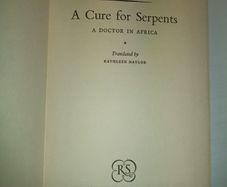 A Cure for Serpents