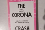 The Corona Crash by Grace Blakeley