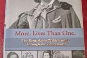 Gerard Hanbury / More Lives Than One/ Wilde Family through the Generations/ 1st ed. /2011