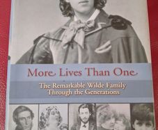 Gerard Hanbury / More Lives Than One/ Wilde Family through the Generations/ 1st ed. /2011