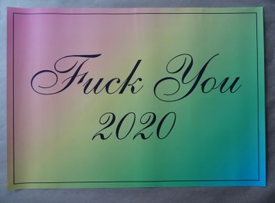 Jeremy Deller (English) Fuck You 2020 hand signed