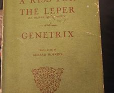 A Kiss For The Leper And Genetrix. Translated By Gerard Hopkins. First Edition English Version 1950 Hardback With Dustjacket In Fair Condition.  See Photos For Same.