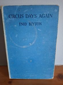 Circus Days Again by Enid Blyton