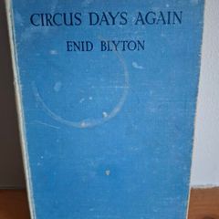 Circus Days Again by Enid Blyton