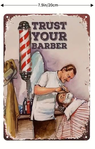 Trust Your Barber : Metal Sign