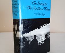 The Solent and the Southern Waters: A Casual Exploration of the Seaways About the Isle of Wight and the Creeks and Inlets from Chichester to Poole  by H. Alker Tripp (HQ539)