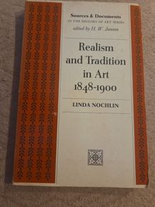 Realism And Tradition In Art 1848-1900 By Linda Nochlin