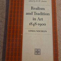 Realism And Tradition In Art 1848-1900 By Linda Nochlin