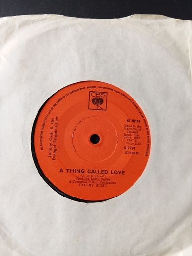 A thing called love 7"vinyl single Irish pressing Johnny Cash