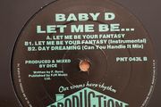 Baby D - Let Me Be Your Fantasy 12" - 1992 - Production House Records - PNT043L