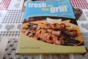 Fresh on the Grill Matthew Drennan Recipe Cookery book