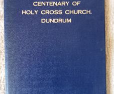 Centenary Of Holy Cross Church, Dundrum, 1878-1978.
