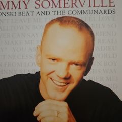 Jimmy Somerville - The Singles Collection 1984/1990 Featuring Bronski Beat And The Communards.