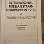 The International Friesian Strain Comparison Trial. A World Perspective.  By H.a. Jasiorowski. M. Stolzman. Z. Reklewski. First Edition Paperback In Good Condition. Image 2