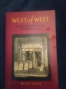 West Cork in Pictures & Prose, Brian Lalor