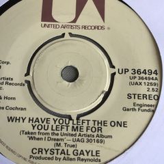 Crystal Gayle vinyl single - Why have you left the one you left me for