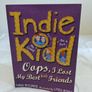 Indie Kidd: Oops, I Lost My Best(est) Friends Storybook Image 2