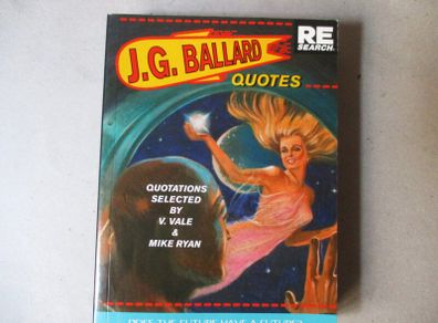 J G Ballard Quotes