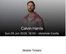 Calvin Harris  VIP tix - Malahide castle
