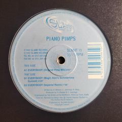 Piano Pimps - Everybody - Slamm Records - Absolutely BANGIN Piano House CLASSIC!