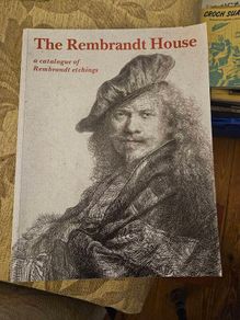 The Rembrandt House. A Catalogue Of Rembrandt Etchings. First Edition Large Volume Paperback In Good Condition.  See Photos For Same.