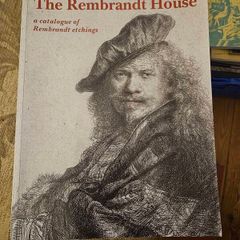 The Rembrandt House. A Catalogue Of Rembrandt Etchings. First Edition Large Volume Paperback In Good Condition.  See Photos For Same.