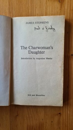 The Charwomans Daughter By James Stephens. VINTAGE FIRST EDITION.1972. Published By Guill And Macmillan.