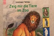 German kids book: Zeig mir die Tiere im Zoo