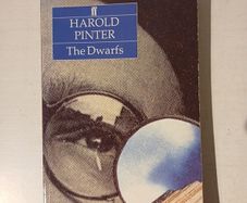 The Dwarfs by Harold Pinter